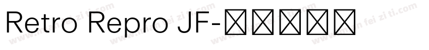 Retro Repro JF字体转换